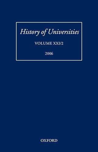 9780199206858: History of Universities: Volume XXI/2 (History of Universities Series)