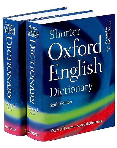 Stock image for Shorter Oxford English Dictionary On Historical Principles: The World's Most Trusted Dictionaries - Volume 1, A-M & Volume 2, N-Z [Sixth Edition] for sale by gearbooks