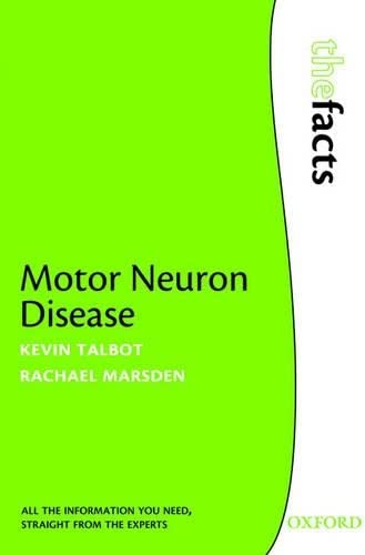 Beispielbild fr Motor Neuron Disease: The Facts zum Verkauf von WorldofBooks