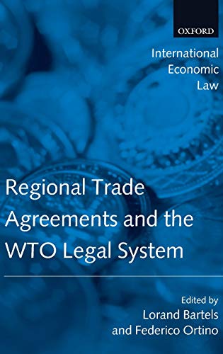 Beispielbild fr Regional Trade Agreements and the WTO Legal System zum Verkauf von Better World Books