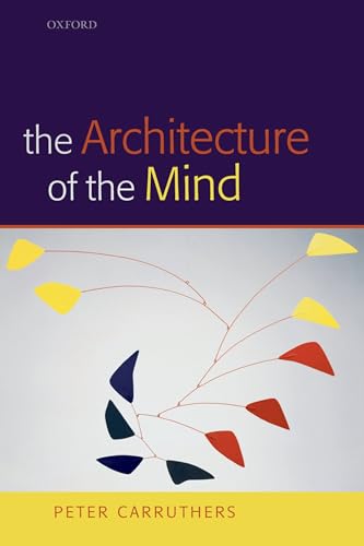 9780199207084: The Architecture of the Mind