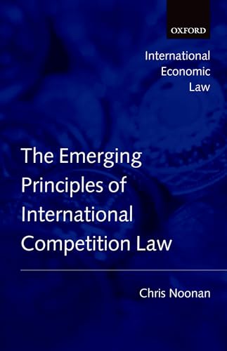 Stock image for The emerging principles of international competition law. for sale by Kloof Booksellers & Scientia Verlag