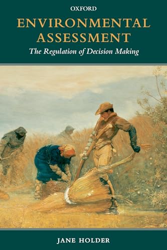 Environmental Assessment The Regulation of Decision Making (Paperback)