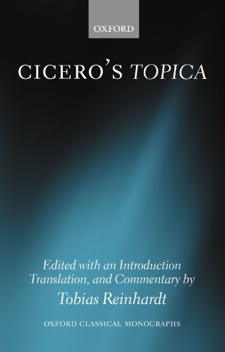 Cicero's Topica (Oxford Classical Monographs) (9780199207718) by Cicero