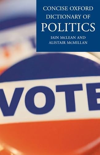 9780199207800: The Concise Oxford Dictionary of Politics