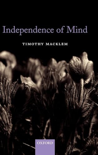 9780199208036: Independence of Mind