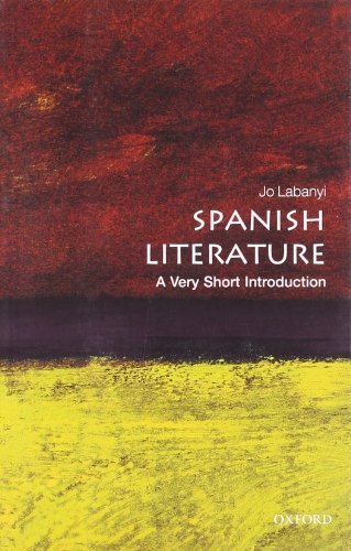 Stock image for Spanish Literature: A Very Short Introduction for sale by SecondSale