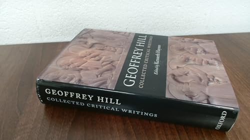 Collected Critical Writings - Hill, Geoffrey