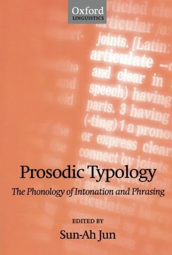 Beispielbild fr Prosodic Typology: The Phonology of Intonation and PhrasingIncludes CD (Oxford Linguistics) zum Verkauf von HPB-Red