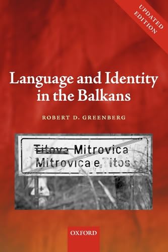 Imagen de archivo de Language and Identity in the Balkans: Serbo-Croatian and Its Disintegration a la venta por Chiron Media