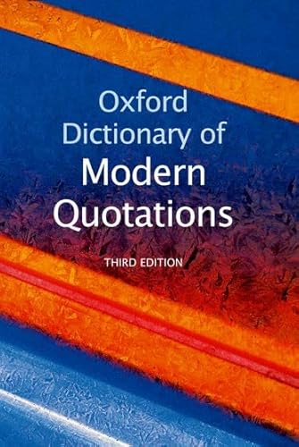 Stock image for Oxford Dictionary of Modern Quotations for sale by WorldofBooks