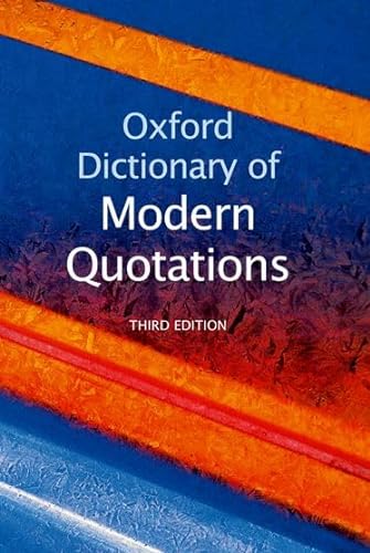 Stock image for Oxford Dictionary of Modern Quotations for sale by WorldofBooks