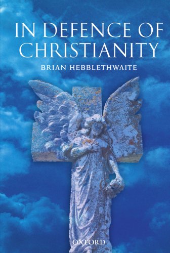 9780199210756: In Defence of Christianity
