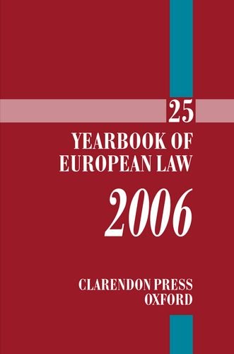 9780199211371: The Yearbook of European Law 2006: Volume 25: v. 25 (Yearbook European Law)