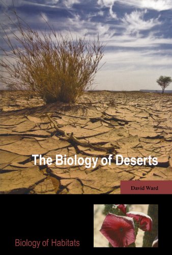 The Biology of Deserts (Biology of Habitats)