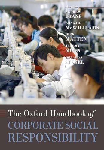 9780199211593: The Oxford Handbook of Corporate Social Responsibility (Oxford Handbooks)