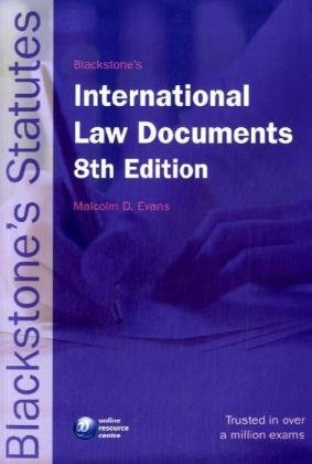 Beispielbild fr Blackstone's Statutes International Law Documents (Eighth Edition) zum Verkauf von Cambridge Rare Books