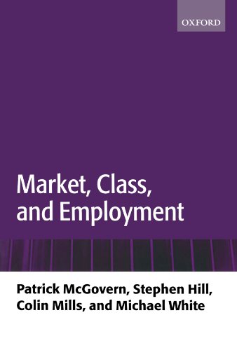 Stock image for Market, Class, and Employment for sale by G. & J. CHESTERS