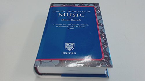 9780199213399: CONCISE DICTIONARY OF MUSIC