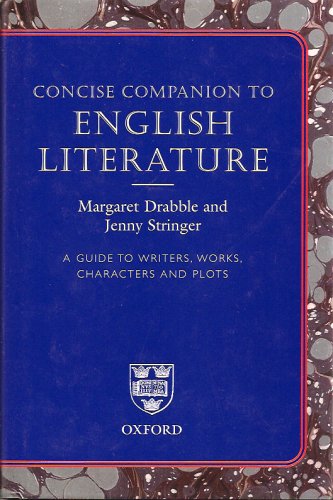9780199213412: Concise Companion to English Literature: A Guide to Writers, Works, Characters a