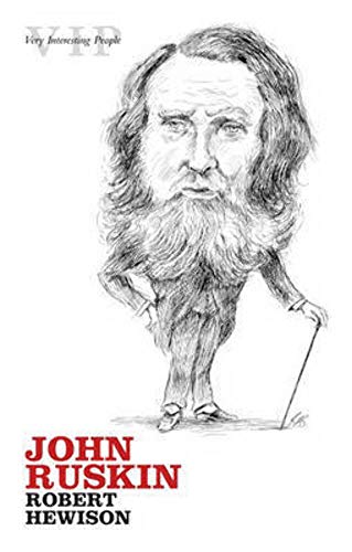 John Ruskin (Very Interesting People Series) (9780199213498) by Hewison, Robert