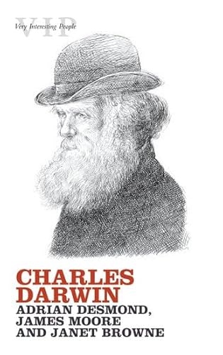 Charles Darwin - Browne, Janet, Moore, James, Desmond, Adrian