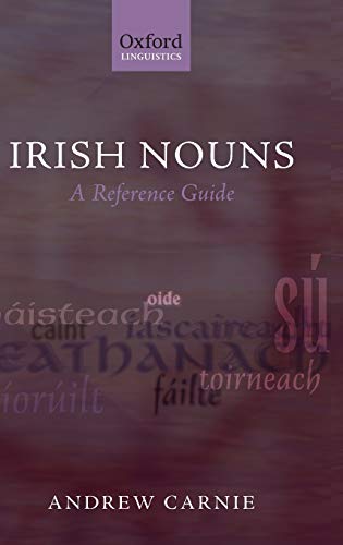 Stock image for Irish Nouns: A Reference Guide (Oxford Linguistics) for sale by HR1 Books