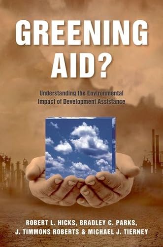 9780199213948: Greening Aid?: Understanding the Environmental Impact of Development Assistance