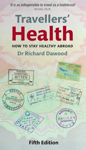 Beispielbild fr Travellers' Health : How to Stay Healthy Abroad zum Verkauf von Better World Books