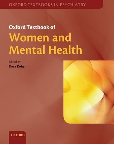 Imagen de archivo de Oxford Textbook of Women and Mental Health (Oxford Textbooks in Psychiatry) a la venta por WorldofBooks