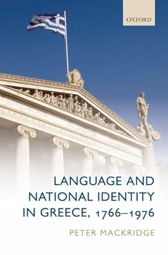 Stock image for Language and National Identity in Greece, 1766-1976 for sale by Daedalus Books