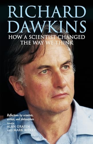 9780199214662: Richard Dawkins: How a Scientist Changed the Way We Think