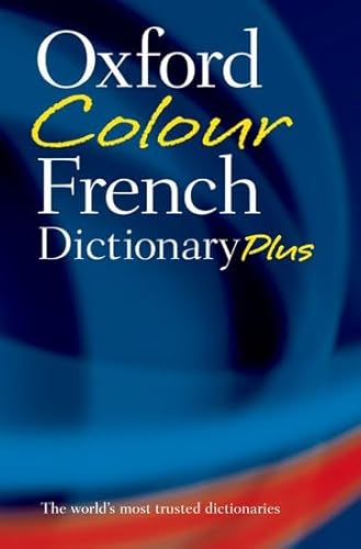Stock image for Oxford Colour French Dictionary Plus for sale by AwesomeBooks