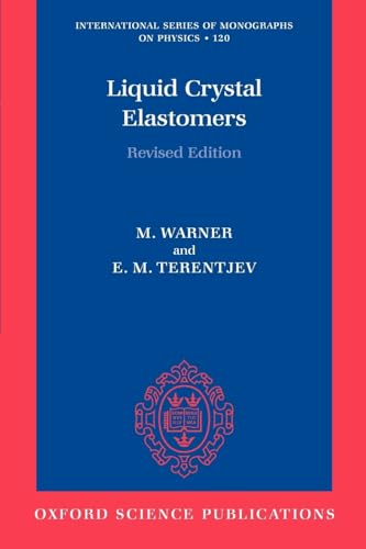 Stock image for Liquid Crystal Elastomers (International Series of Monographs on Physics) for sale by Chiron Media