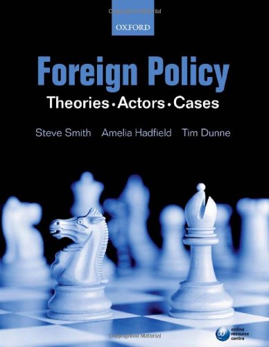 Imagen de archivo de Foreign Policy : Theories, Actors, Cases a la venta por Better World Books