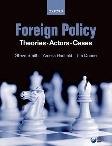 9780199215294: Foreign Policy: Theories - Actors - Cases