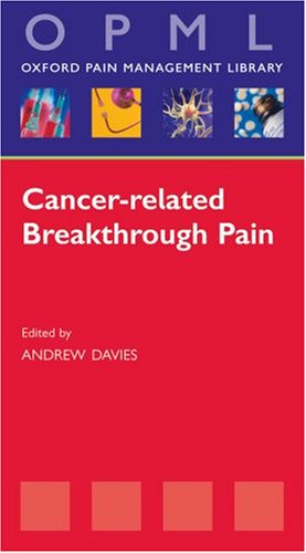 Beispielbild fr Cancer-related Breakthrough Pain (Oxford Pain Management Library OPML P) zum Verkauf von WorldofBooks