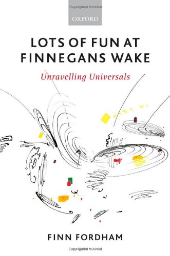 Stock image for Lots of Fun at Finnegans Wake: Unravelling Universals for sale by Anybook.com