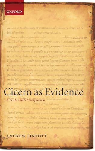 9780199216444: Cicero as Evidence: A Historian's Companion