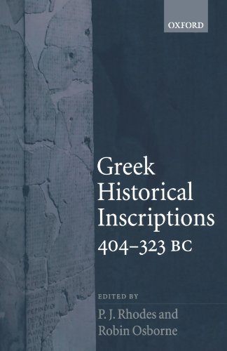 9780199216499: Greek Historical Inscriptions, 404-323 B.C.