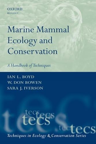 9780199216567: Marine Mammal Ecology and Conservation: A Handbook of Techniques (Techniques in Ecology & Conservation)