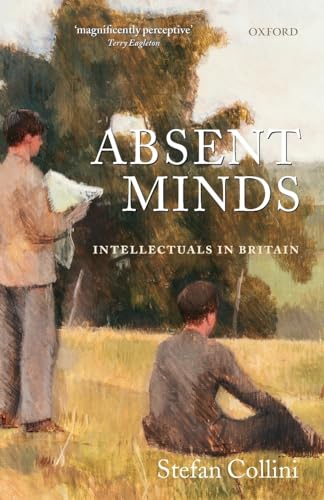 Imagen de archivo de Absent Minds: Intellectuals in Britain a la venta por HPB-Movies