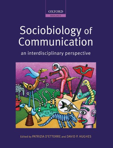 Beispielbild fr Sociobiology of Communication: An Interdisciplinary Perspective zum Verkauf von Daedalus Books
