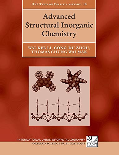 9780199216956: Advanced Structural Inorganic Chemistry: 10 (International Union of Crystallography Texts on Crystallography)