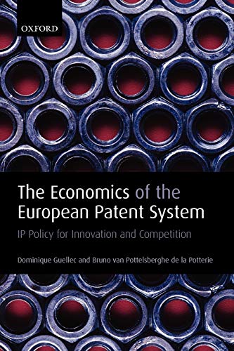 Imagen de archivo de The Economics of the European Patent System: IP Policy for Innovation and Competition a la venta por ThriftBooks-Dallas