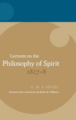 

Lectures on the Philosophy of Spirit 1827-8 (Hegel Lectures)