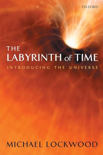 Stock image for The Labyrinth of Time : Introducing the Universe for sale by Better World Books
