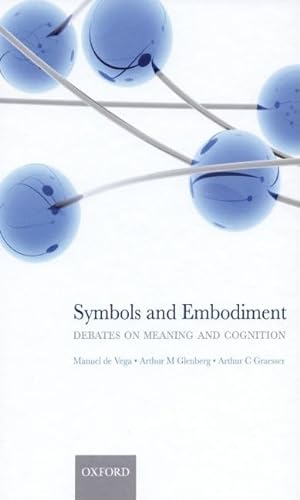 9780199217274: Symbols and Embodiment: Debates on meaning and cognition