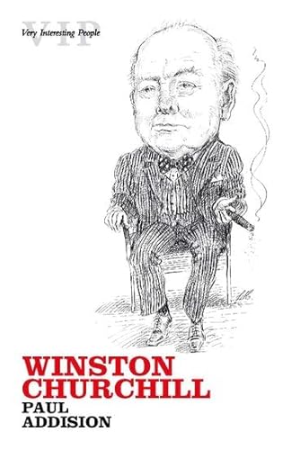 Winston Churchill (Very Interesting People) - Paul Addison