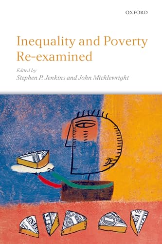 9780199218127: Inequality And Poverty Re-Examined